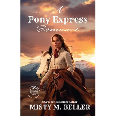 A Pony Express Romance: Expanded Edition