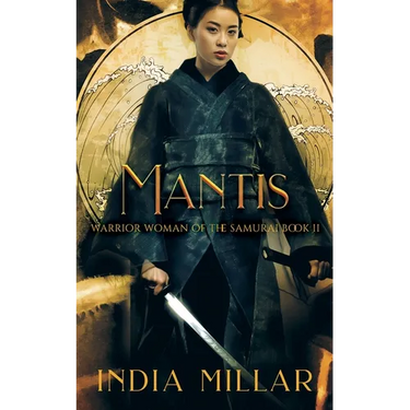 Mantis: A Japanese Historical Fiction Novel
