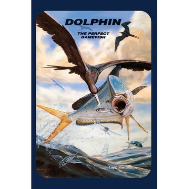 Dolphin: The Perfect Gamefish