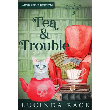 Tea & Trouble - Large Print: A Paranormal Witch Cozy Mystery