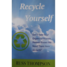 Recycle Yourself