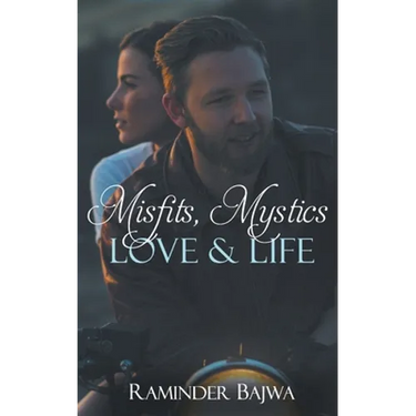 Misfits, Mystics, Love, and Life