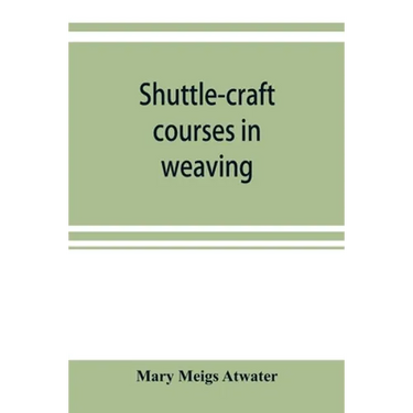 Shuttle-craft courses in weaving