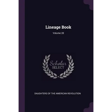 Lineage Book; Volume 28