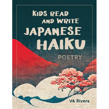 Kids Read and Write Japanese Haiku