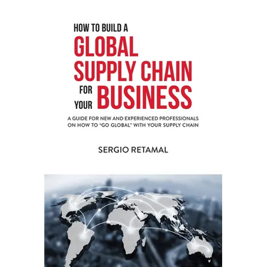 How to Build a Global Supply Chain For Your Business