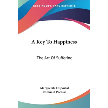 A Key To Happiness: The Art Of Suffering
