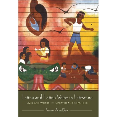 Latina and Latino Voices in Literature: Lives and Works, Updated and Expanded