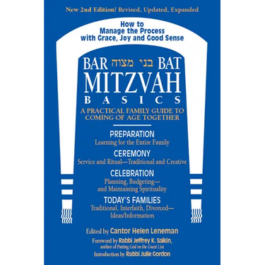 Bar/Bat Mitzvah Basics 2/E: A Practical Family Guide to Coming of Age Together