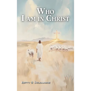 Who I Am in Christ