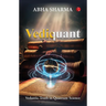 Vediquant: Vedantic Truth in Quantum Science