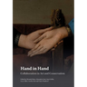 Hand in Hand: Collaboration in Art and Conservation