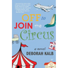 Off to Join the Circus