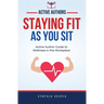 Staying Fit While You Sit