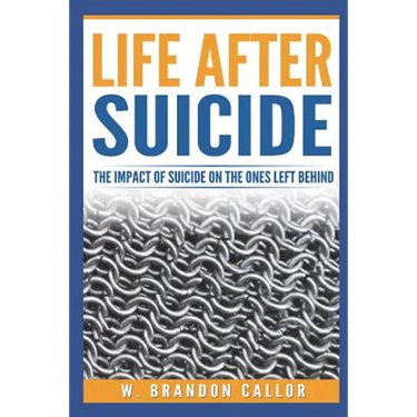 Life After Suicide: The Impact of Suicide on the Ones Left Behind