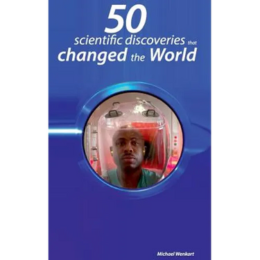 50 scientific discoveries that changed the world