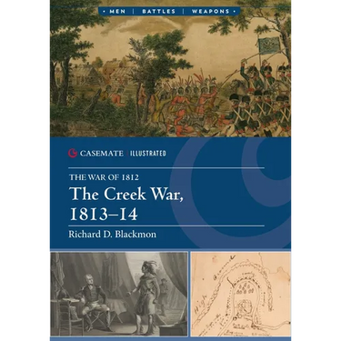 The Creek War, 1813-14