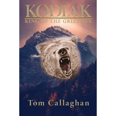 Kodiak: King of the Grizzlies