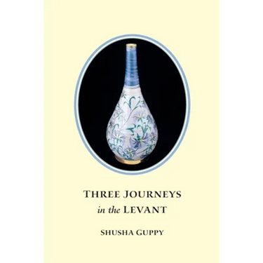 Three Journeys in the Levant