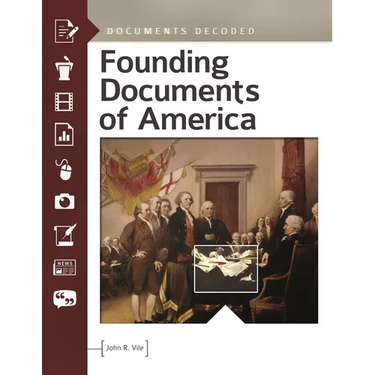 Founding Documents of America: Documents Decoded