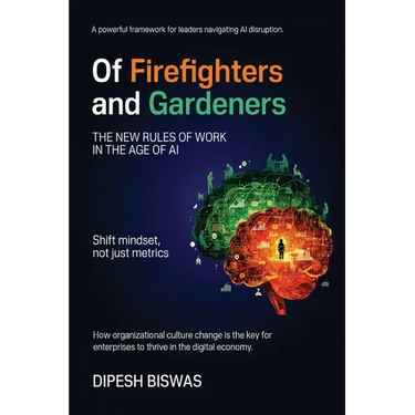 Of Firefighters and Gardeners: The new rules of work in the age of AI