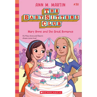 Mary Anne and the Great Romance (the Baby-Sitters Club #30)