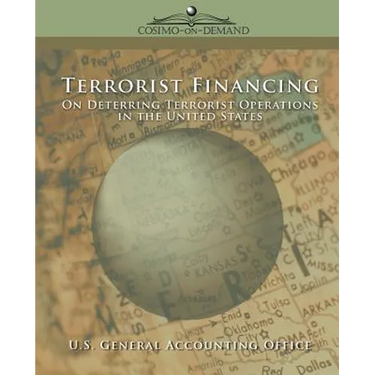 Terrorist Financing: On Deterring Terrorist Operations in the U.S.