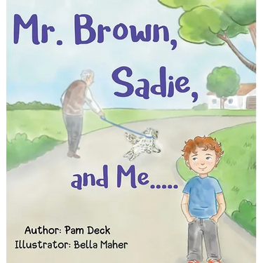 Mr. Brown, Sadie, and Me