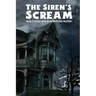 The Siren's Scream