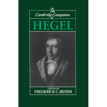 The Cambridge Companion to Hegel