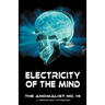 Electricity of the Mind: The Anomalist 14