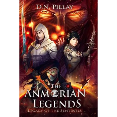 The Anmorian Legends: Legacy of the Sentinels