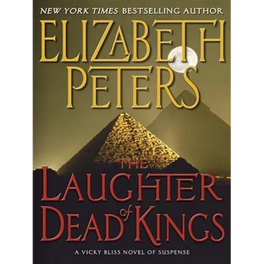 The Laughter of Dead Kings: A Vicky Bliss Novel of Suspense