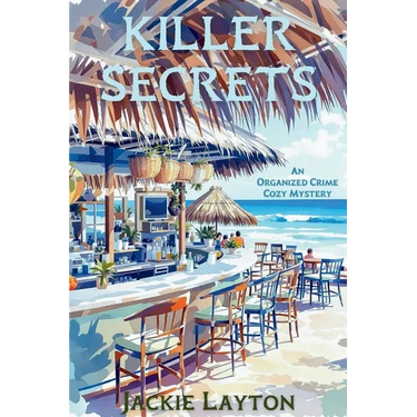 Killer Secrets: An Organized Crime Cozy Mystery