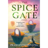 The Spice Gate: A Fantasy
