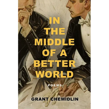 In the Middle of a Better World: Poems