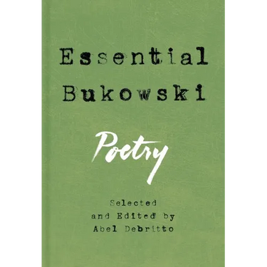 Essential Bukowski: Poetry