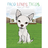Paco Loves Tacos
