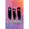 Liesmith: Book 1 of the Wyrd