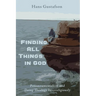 Finding All Things in God: Pansacramentalism and Doing Theology Interreligiously
