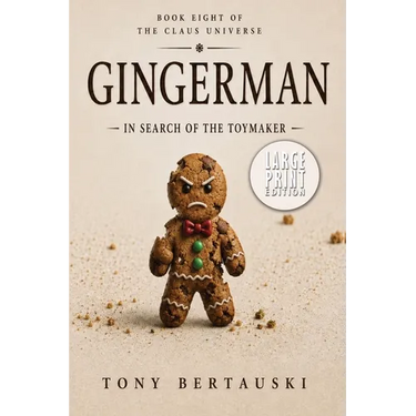 Gingerman: In Search of the Toymaker (Large Print Edition)