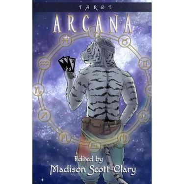 Arcana: A Tarot Anthology