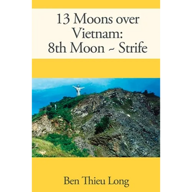 13 Moons over Vietnam: 8th Moon Strife