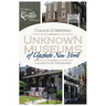 Unknown Museums of Upstate New York: A Guide to 50 Treasures