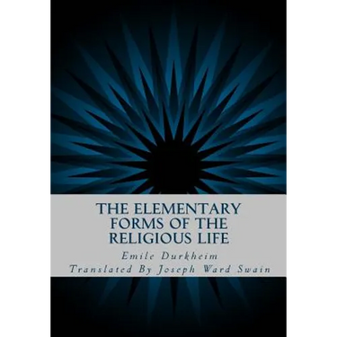 The Elementary Forms of the Religious Life