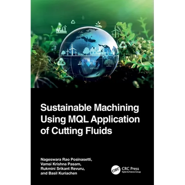 Sustainable Machining Using Mql Application of Cutting Fluids