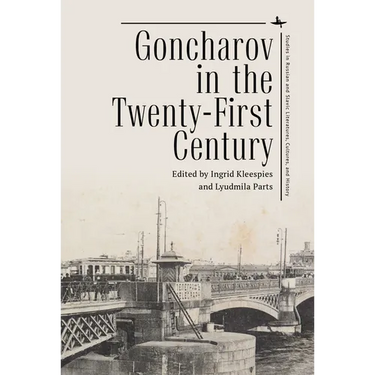 Goncharov in the Twenty-First Century