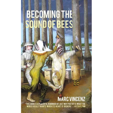 Becoming the Sound of Bees