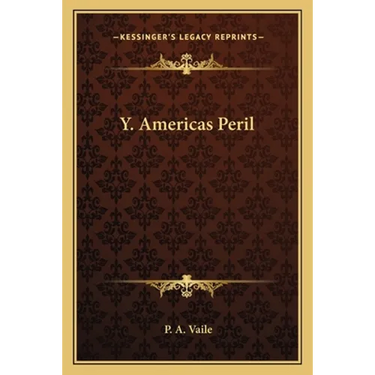 Y. Americas Peril