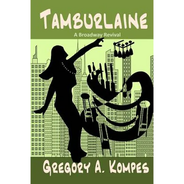 Tamburlaine: A Broadway Revival